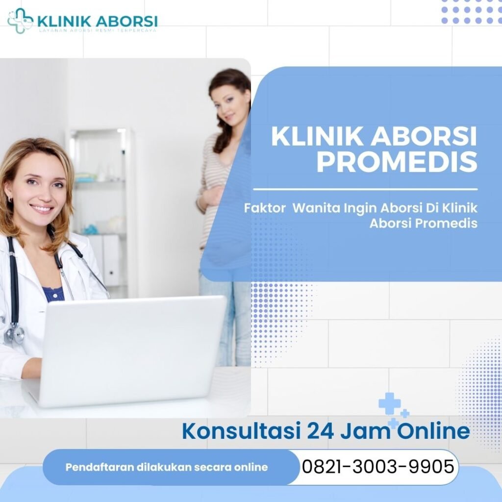 faktor wanita ingin aborsi