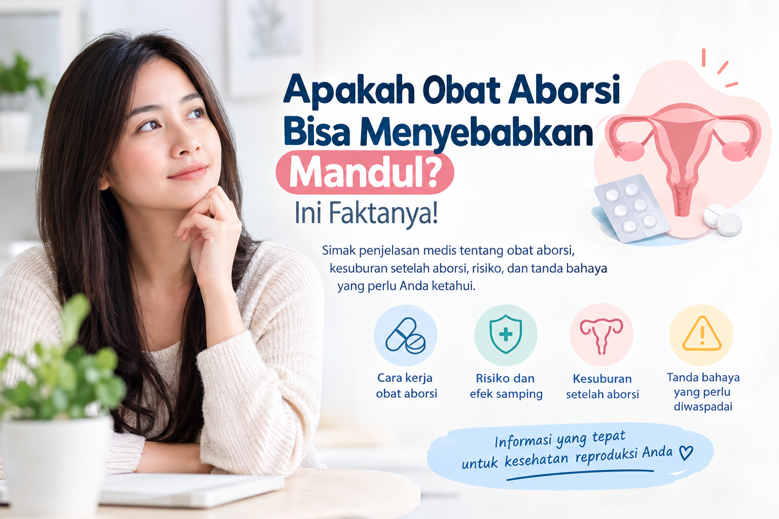 Apakah Obat Aborsi Bisa Menyebabkan Mandul